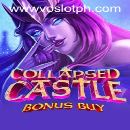Explore the Thrilling World of CollapsedCastleBonusBuy at VOSLOT Casino