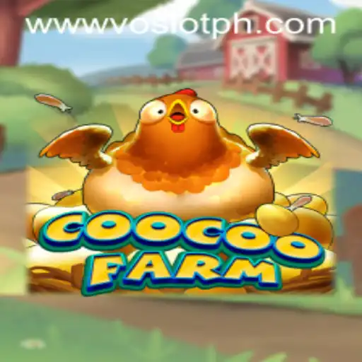 Exploring the Exciting World of CooCooFarm at VOSLOT Casino