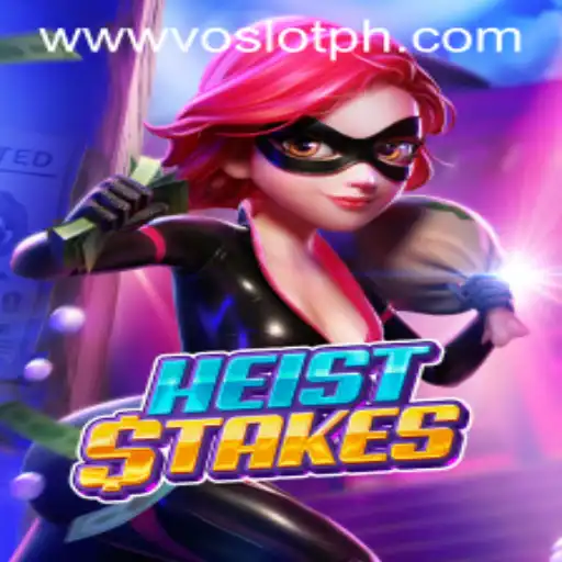 Exploring the Exciting World of 'HeistStakes' at VOSLOT Casino