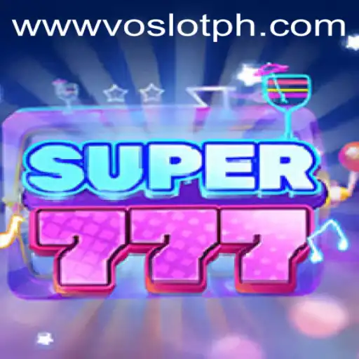 Exploring the Thrills of Super777 in VOSLOT Casino